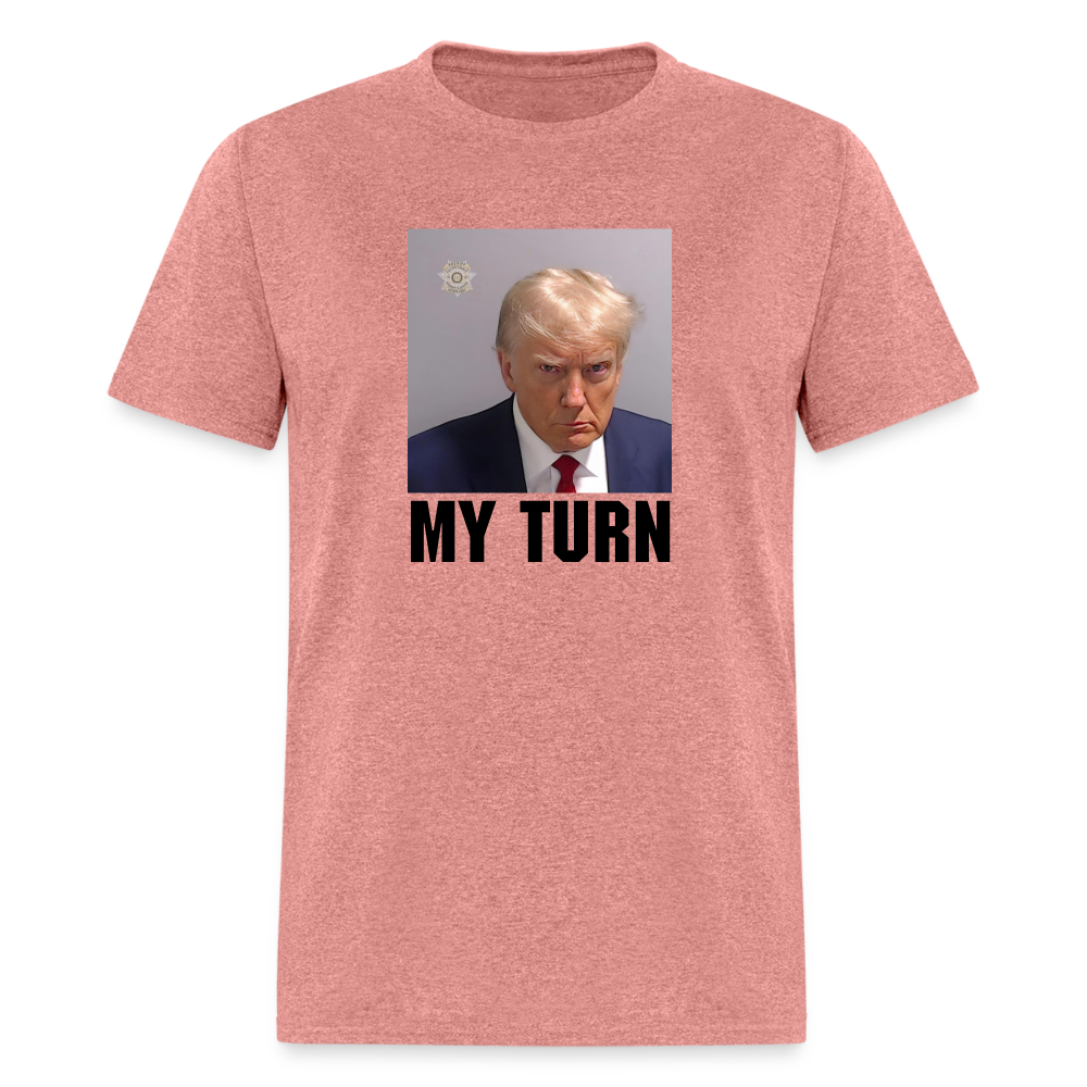 Trump Mugshot - My Turn Unisex Classic T-Shirt - heather mauve