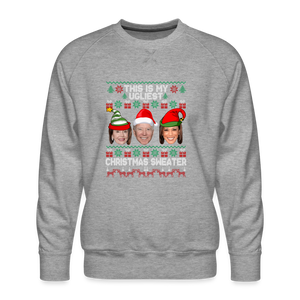 This Is My Ugliest Christmas Sweater Men’s Premium Sweatshirt - heather grey