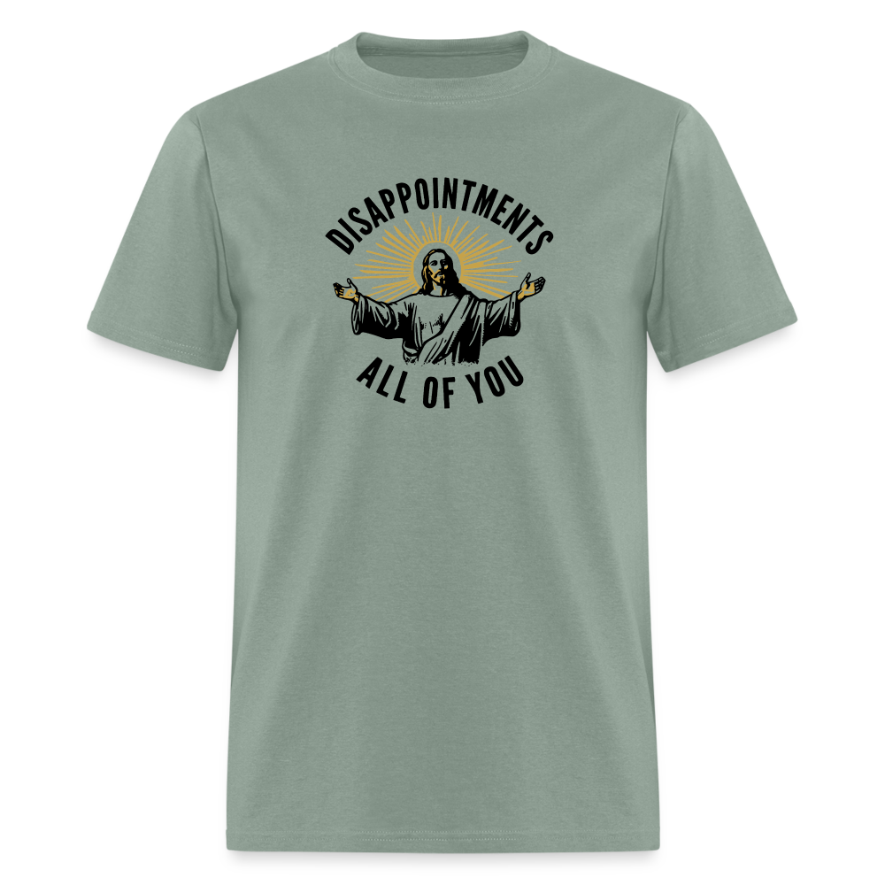 Disappointments - All of You  Classic T-Shirt - sage