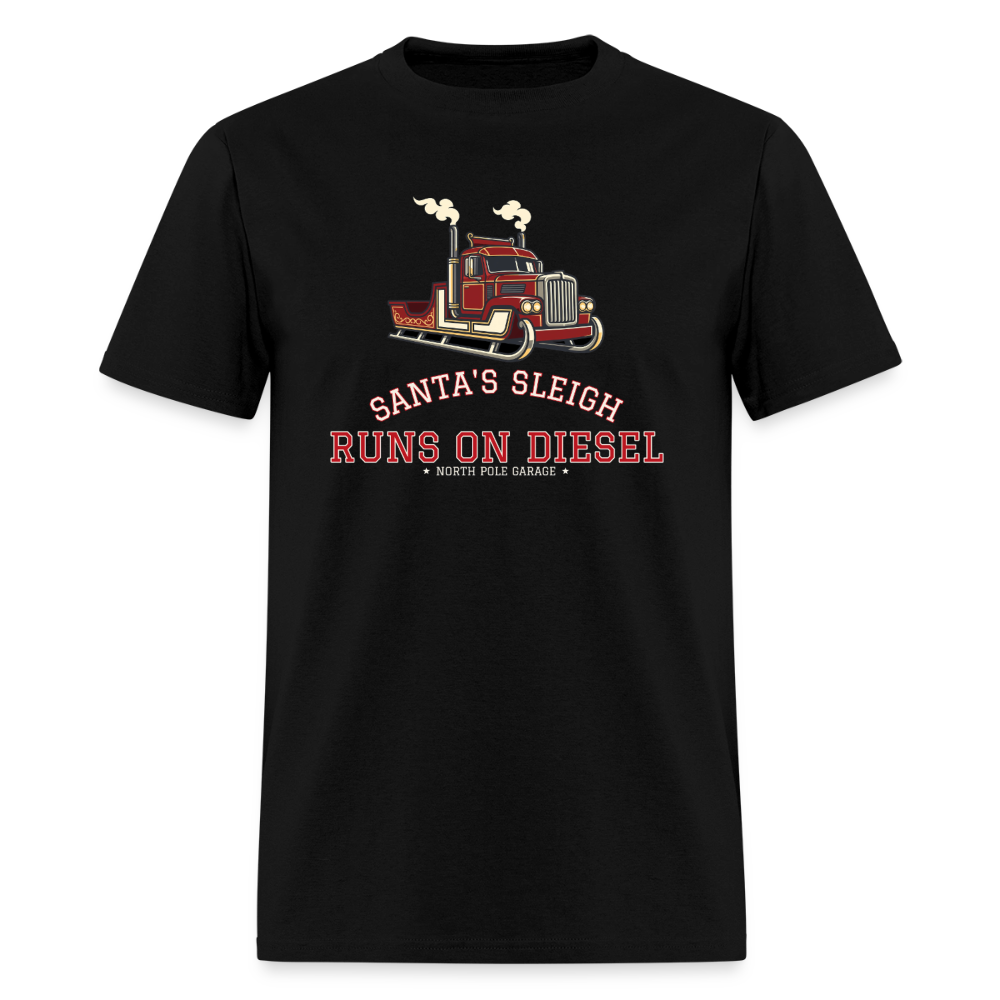 Santa’s Sleigh Runs on Diesel Classic T-Shirt - black