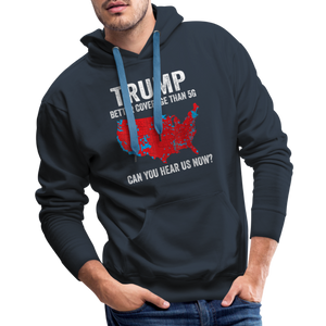 Can you hear us now? Men’s Premium Hoodie - navy