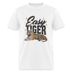 Easy Tiger Retro Funny Classic T-Shirt - white