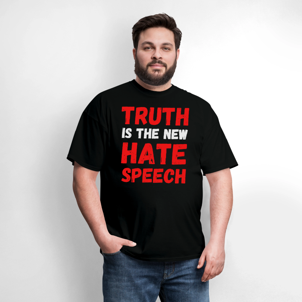 Truth is the new hate speech Classic T-Shirt - black