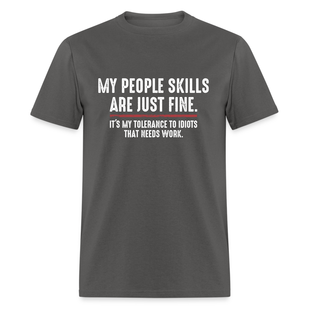 My People Skills Are Just Fine Funny Men's Classic T-Shirt - charcoal