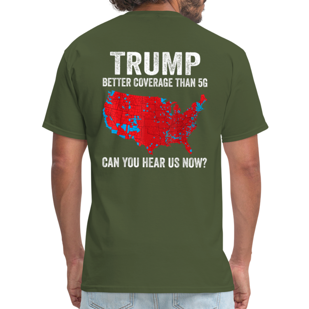 Can you hear us now? (Back Print) Unisex Classic T-Shirt - military green