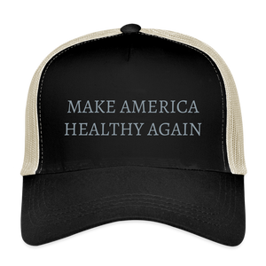 Make America Healthy Again Trucker Cap - black/oyster