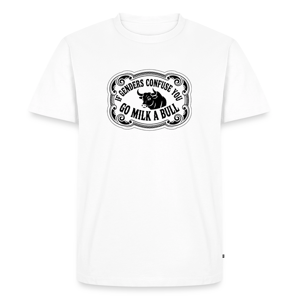 Go Milk a Bull Men's Premium T-Shirt - white