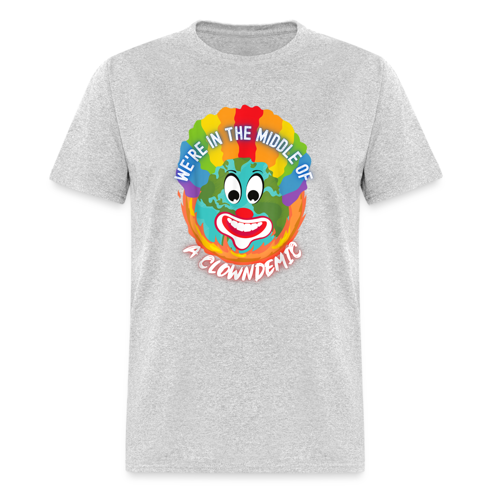 We're in the Middle of a Clowndemic Funny Classic T-Shirt - heather gray