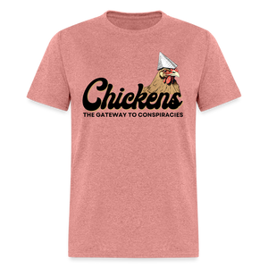 Chickens The Gateway To Conspiracies Funny Classic T-Shirt - heather mauve