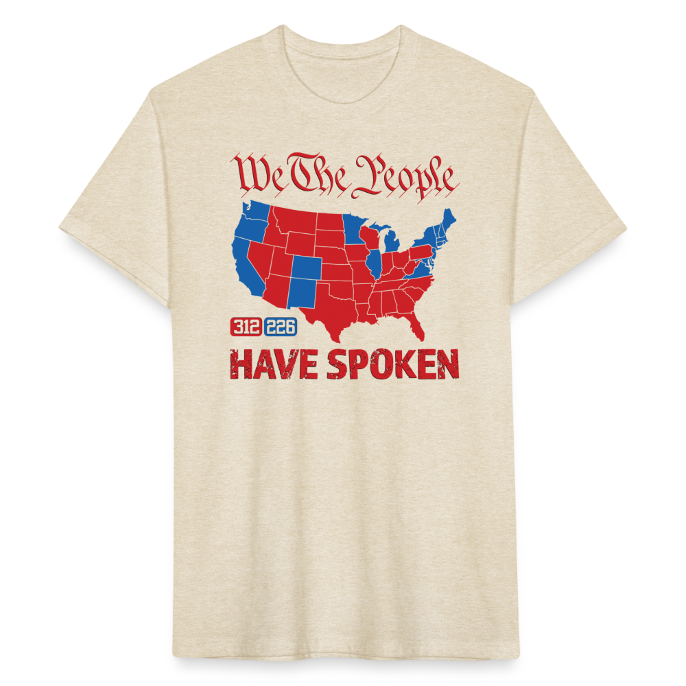 We The People Have Spoken Fitted Cotton/Poly T-Shirt - heather cream