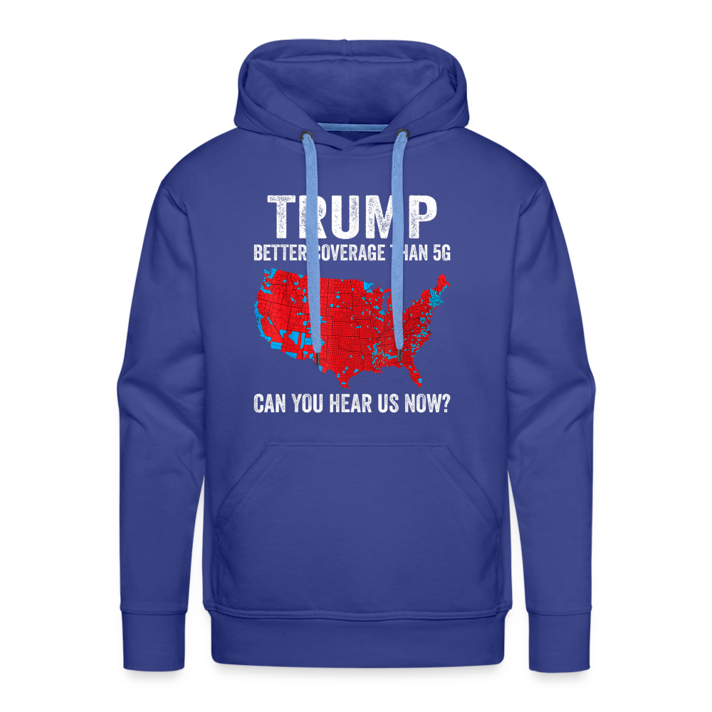 Can you hear us now? Men’s Premium Hoodie - royal blue