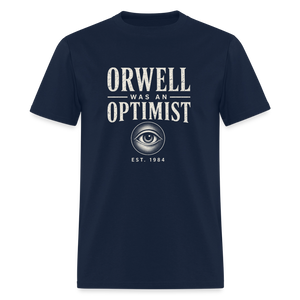 Orwell Was an Optimist - Classic Tee - navy