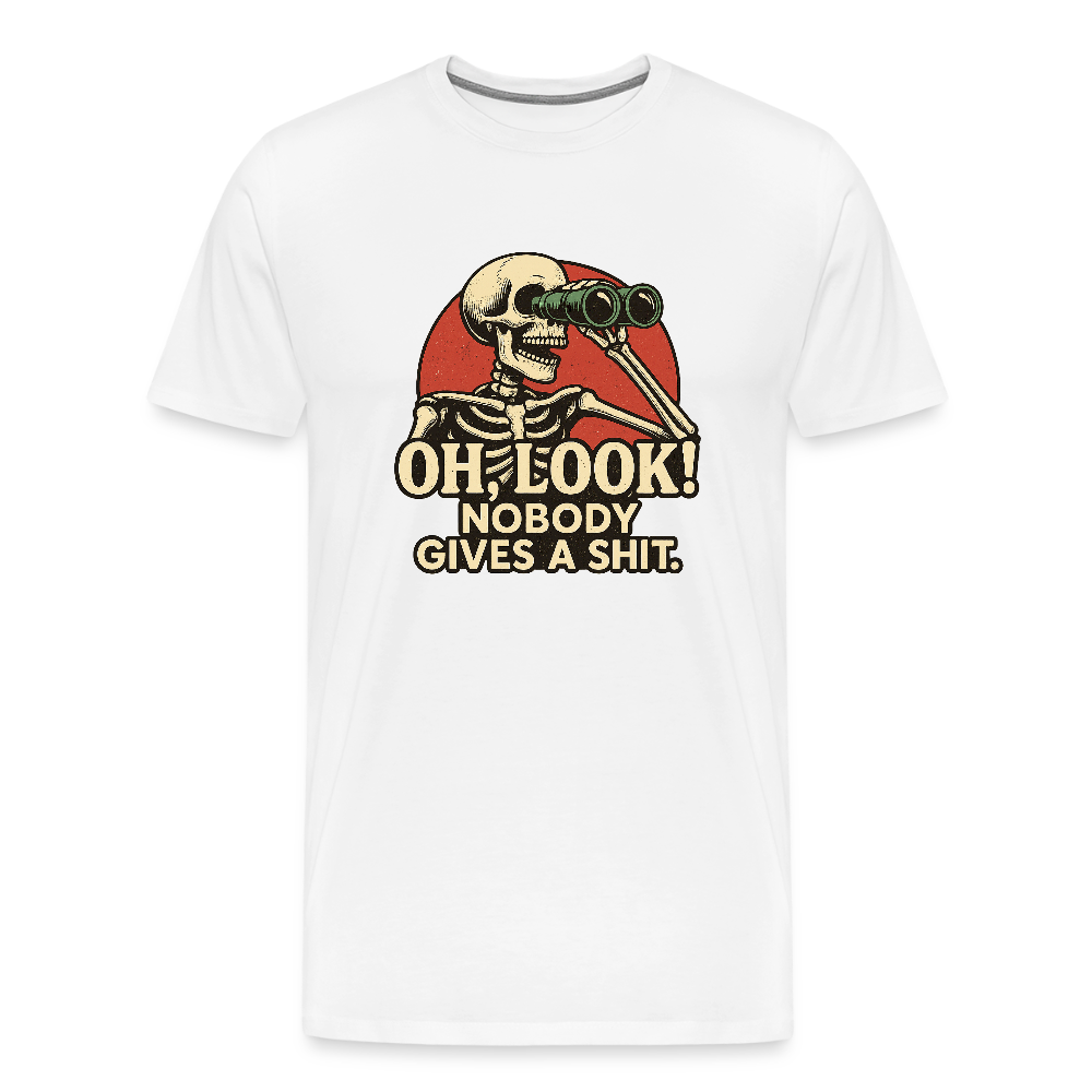 Oh Look Nobody Gives A Sh*t Men's Premium T-Shirt - white