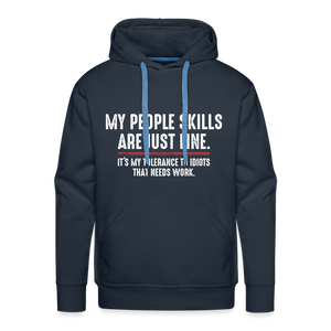 My People Skills Are Just Fine Funny Men’s Premium Hoodie - navy