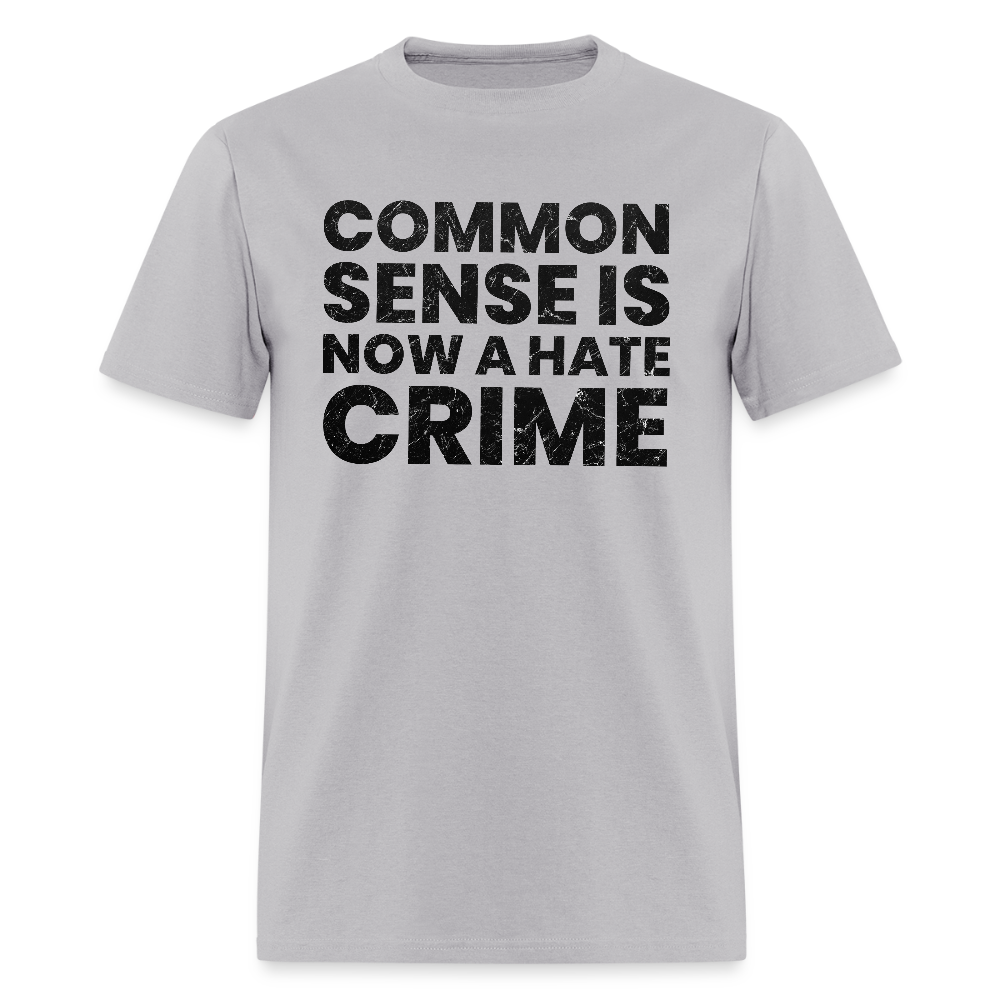 Common sense is now a hate crime Men's T-Shirt - gravel 