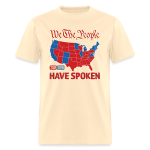 We The People Have Spoken Classic T-Shirt - natural