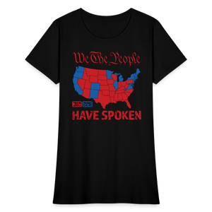 We The People Have Spoken Women's T-Shirt - black