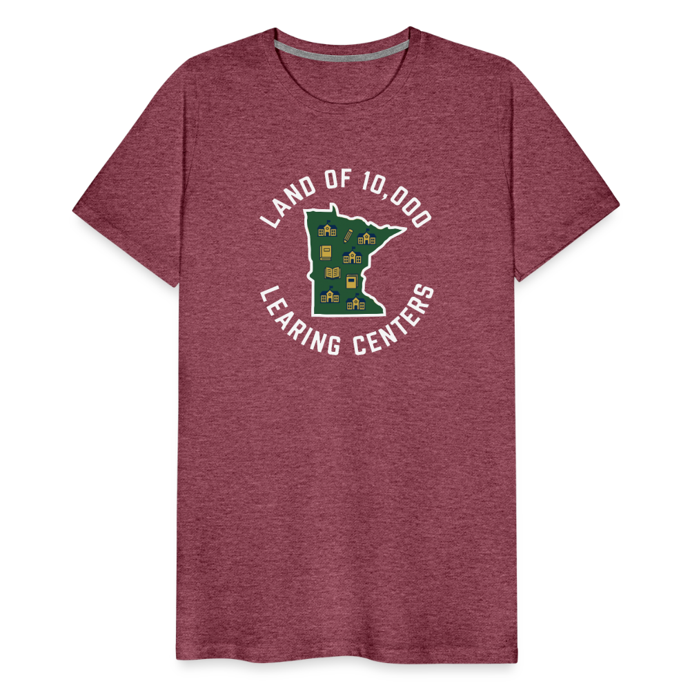 Land of 10,000 Learning Centers Funny Men's Premium T-Shirt - heather burgundy