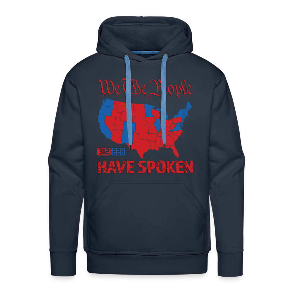 We The People Have Spoken Men’s Premium Hoodie - navy