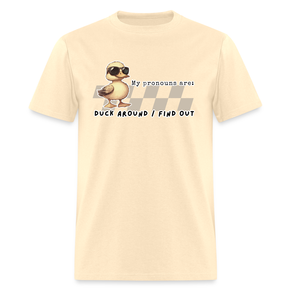 Duck around and Find out Men's Classic T-Shirt - natural