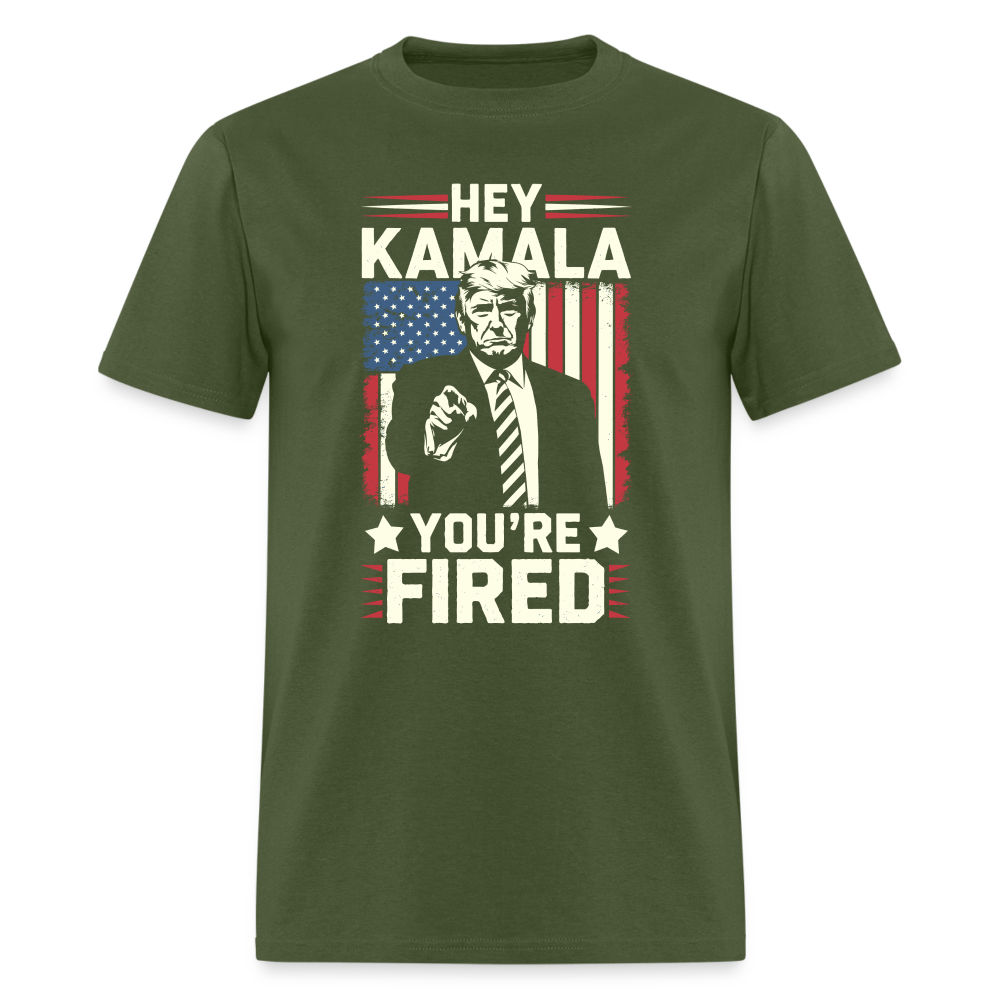 Hey Kamala, Your Fired Unisex Classic T-Shirt - military green