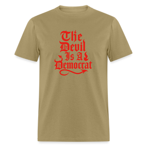 The Devil Is A Democrat T-Shirt - khaki