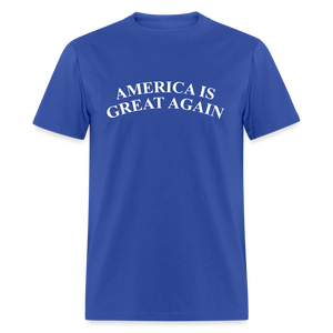 America Is Great Again Unisex Classic T-Shirt - royal blue