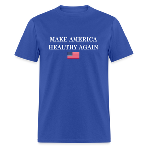 Make America Healthy Again Unisex Classic T-Shirt - royal blue