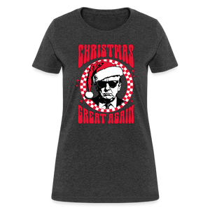 Christmas Great Again Women's T-Shirt - heather black