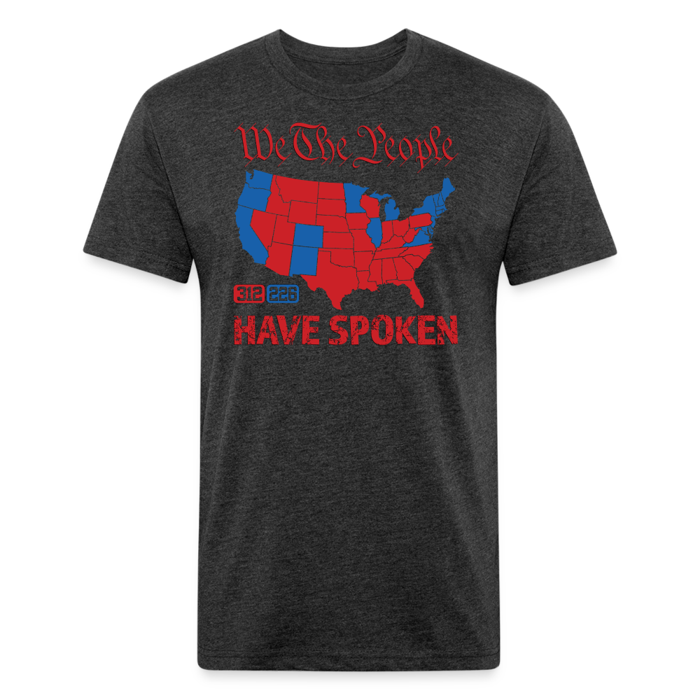 We The People Have Spoken Fitted Cotton/Poly T-Shirt - heather black