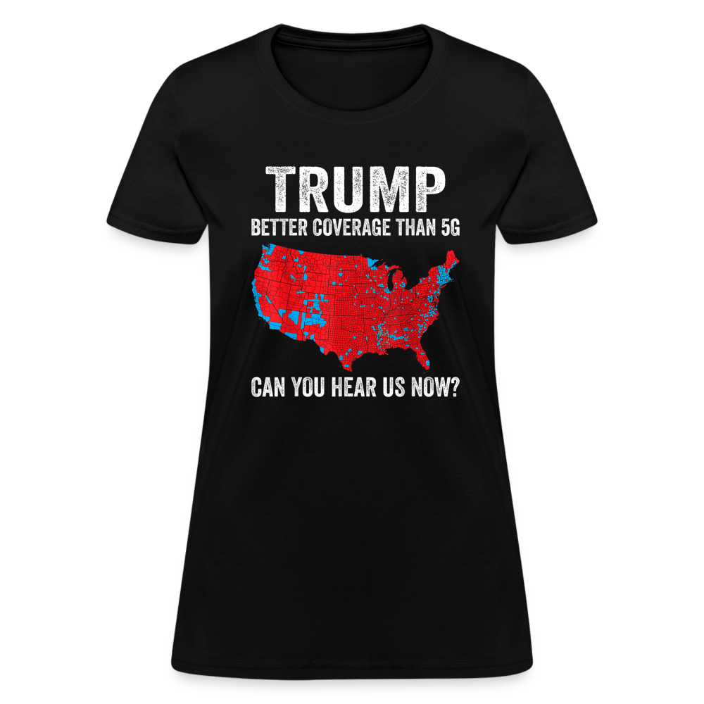 Can you hear us now? Women's T-Shirt - black