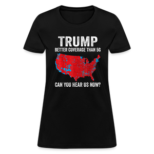 Can you hear us now? Women's T-Shirt - black