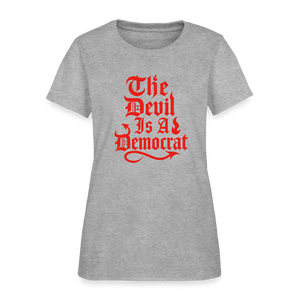 The Devil Is A Democrat Women's T-Shirt - heather gray