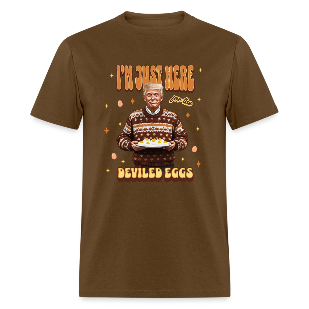 Trump Thanksgiving - I'm Just Here for the Deviled Eggs Unisex Classic T-Shirt - brown