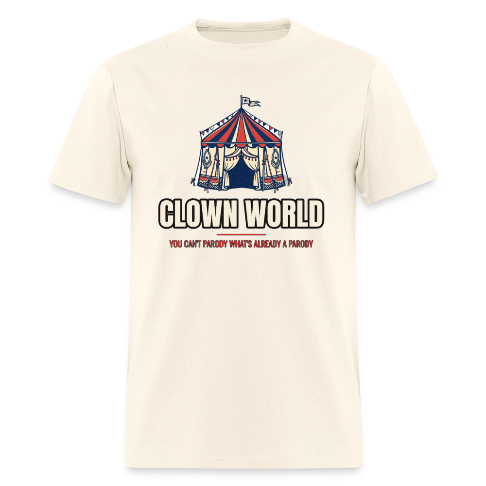 Clown World – You Can’t Parody What’s Already a Parody Classic T-Shirt - sweet cream heather