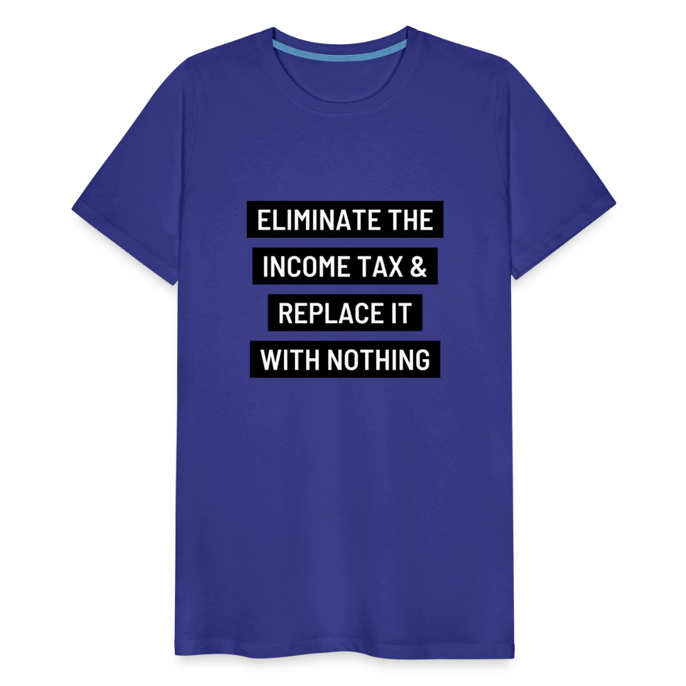 Eliminate The Income Tax Men's Premium T-Shirt - royal blue