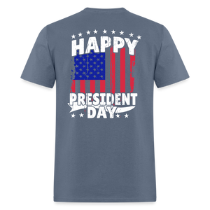 Happy President Day (Back Print) Unisex Classic T-Shirt - denim