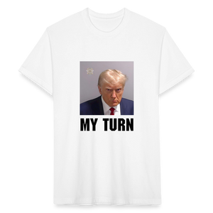 Trump Mugshot - My Turn Fitted Cotton/Poly T-Shirt by Next Level - white