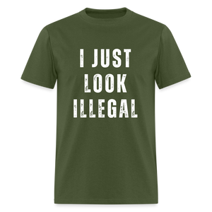 I Just Look Illegal Funny Unisex Classic T-Shirt - military green