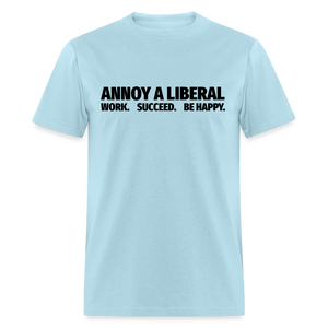 Annoy a liberal Unisex Classic T-Shirt - powder blue