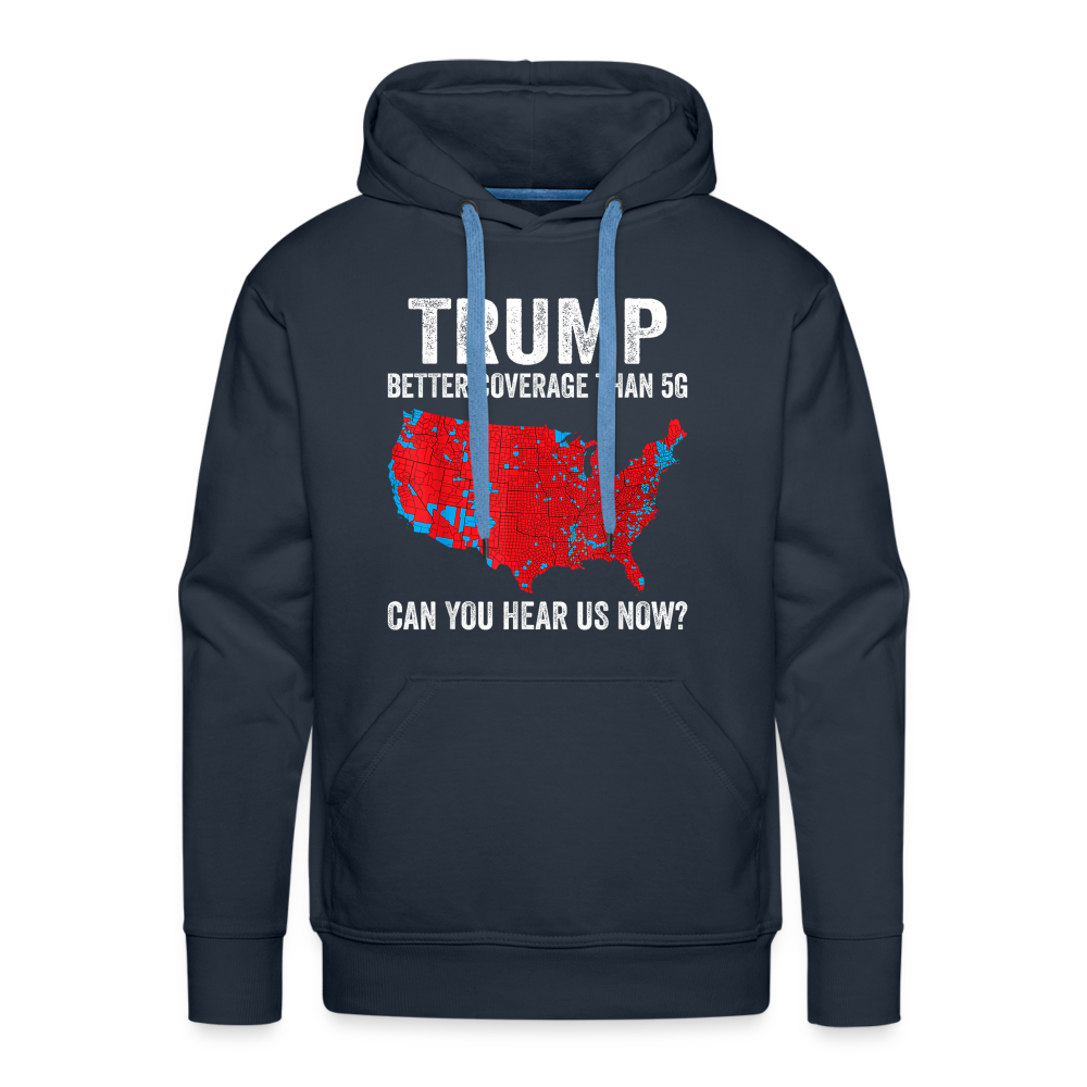 Can you hear us now? Men’s Premium Hoodie - navy