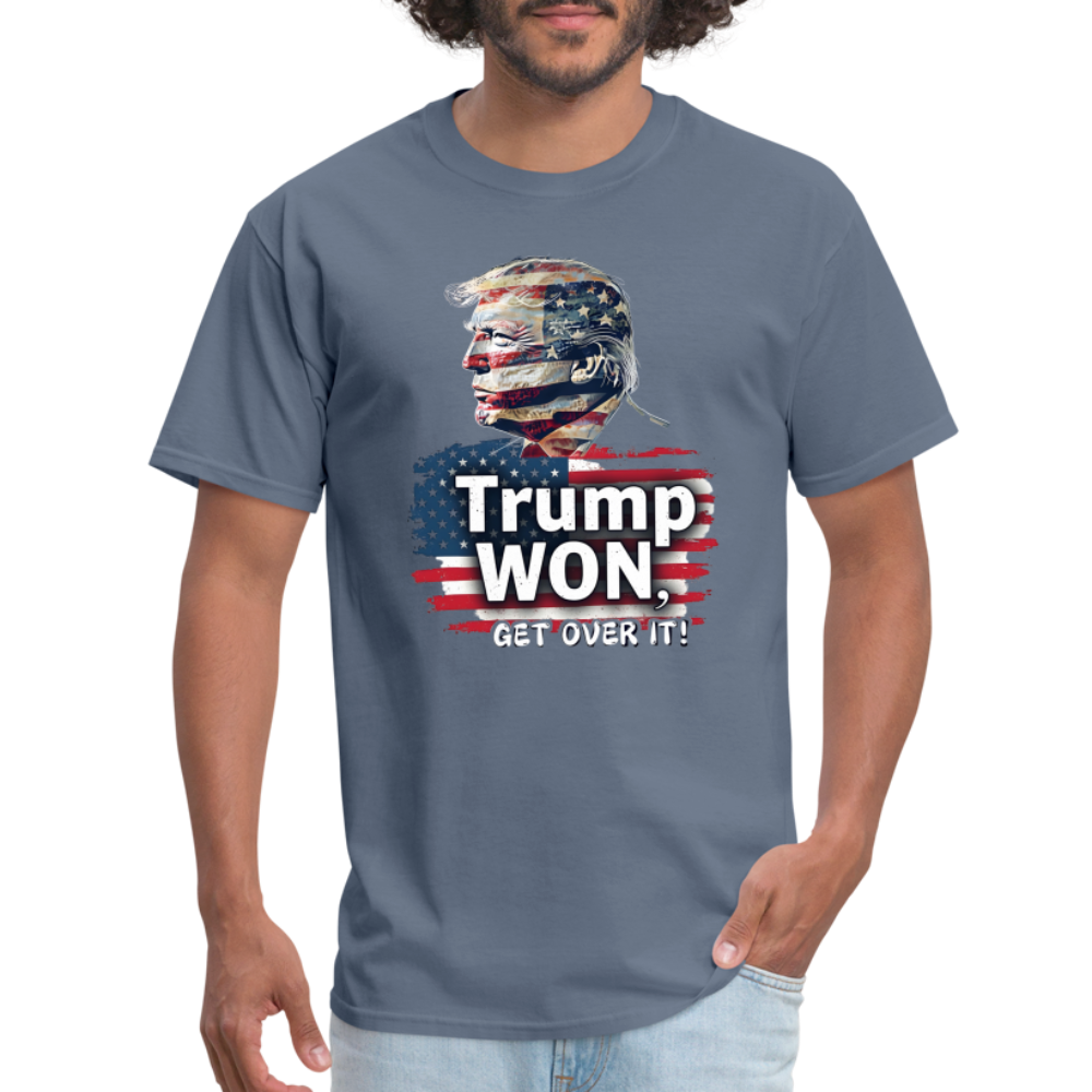 Trump Won, Get Over It Unisex Classic T-Shirt - denim