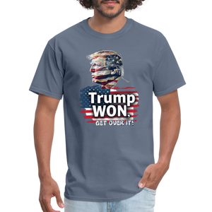 Trump Won, Get Over It Unisex Classic T-Shirt - denim