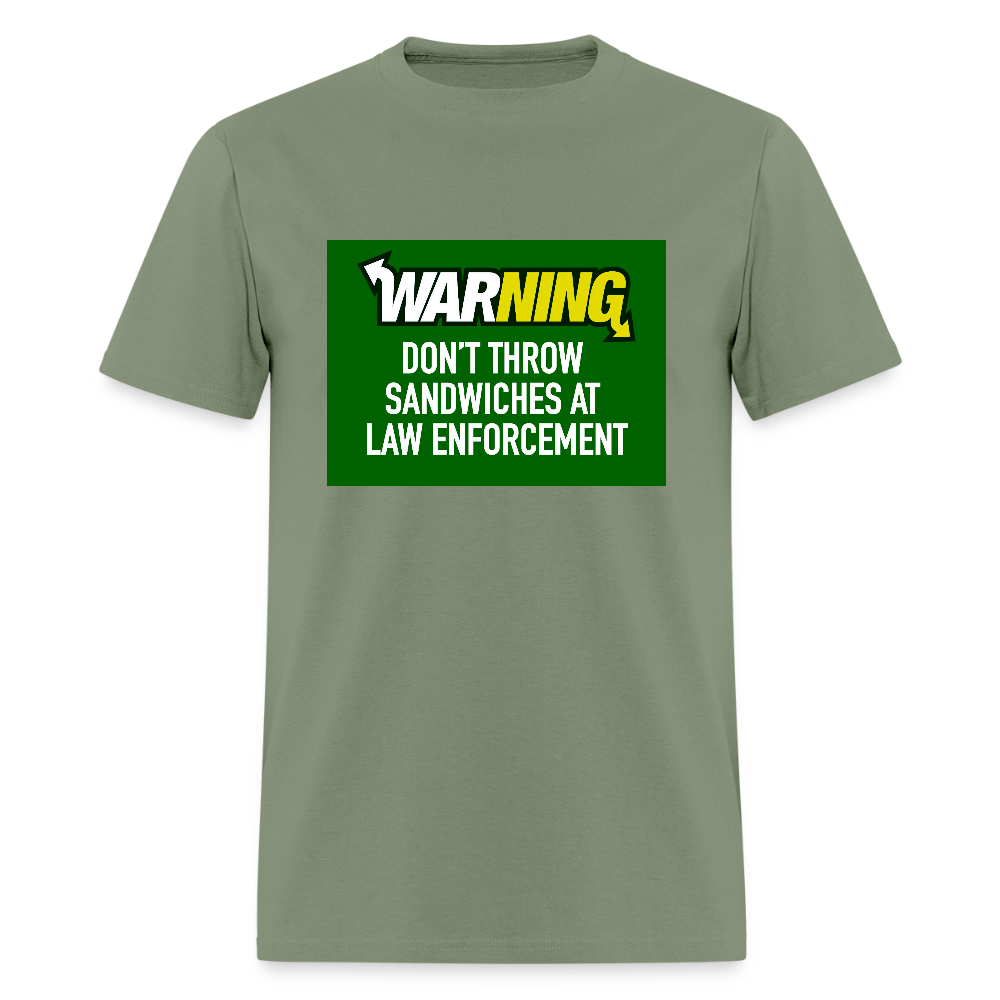 Don’t throw sandwiches at law enforcement Men's T-Shirt - military green