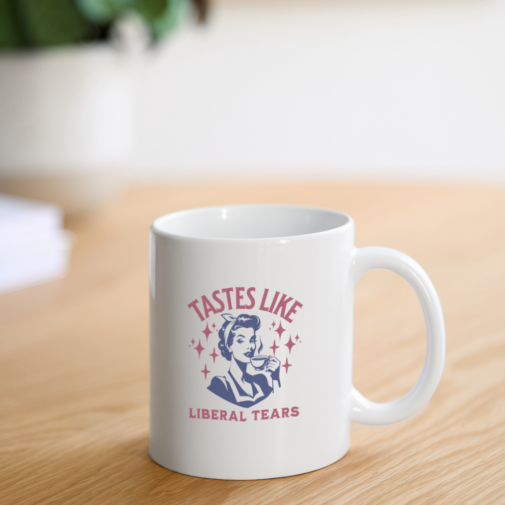 Tastes Like Liberal Tears Coffee/Tea Mug - white