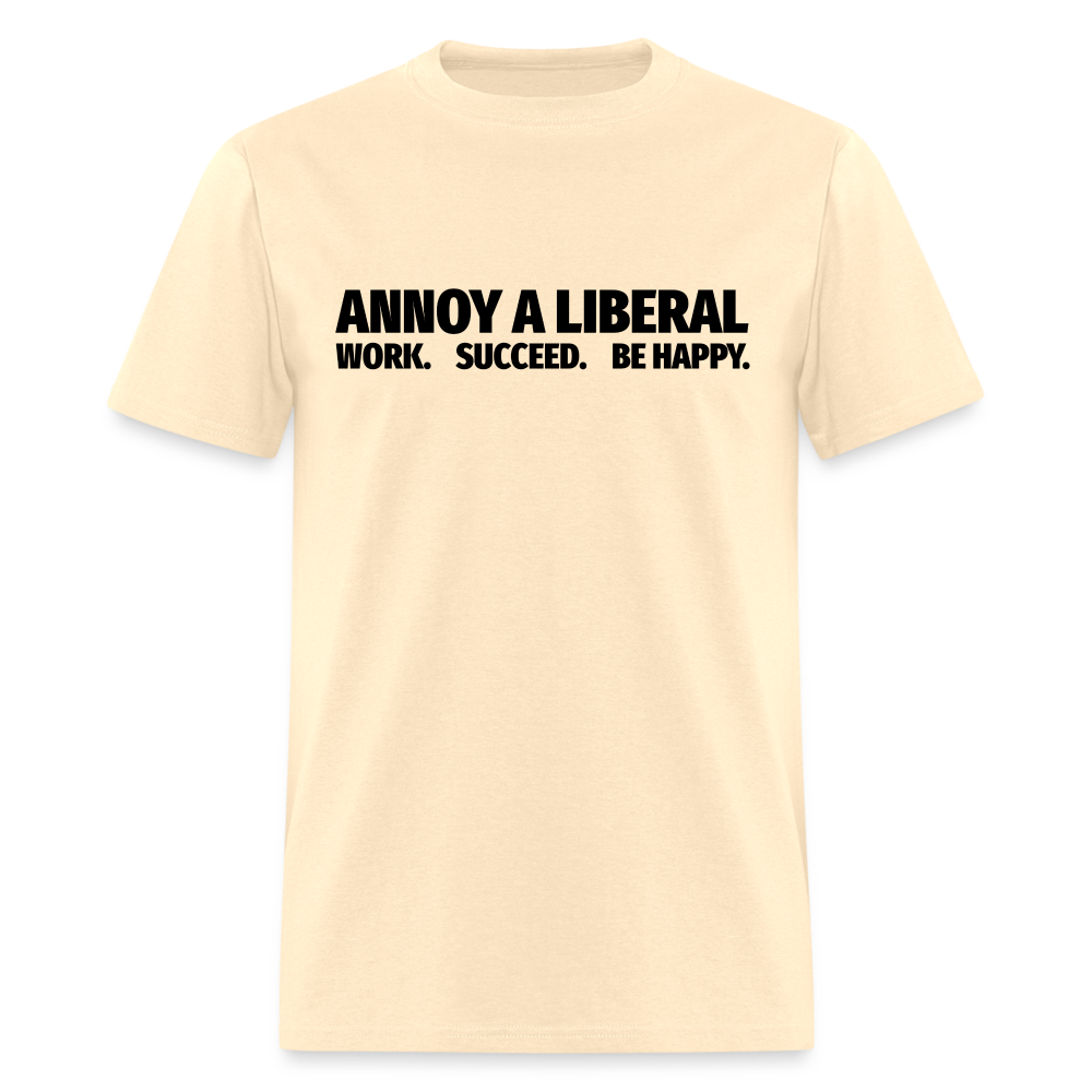 Annoy a liberal Unisex Classic T-Shirt - natural