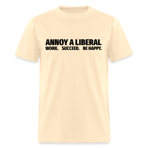 Annoy a liberal Unisex Classic T-Shirt - natural