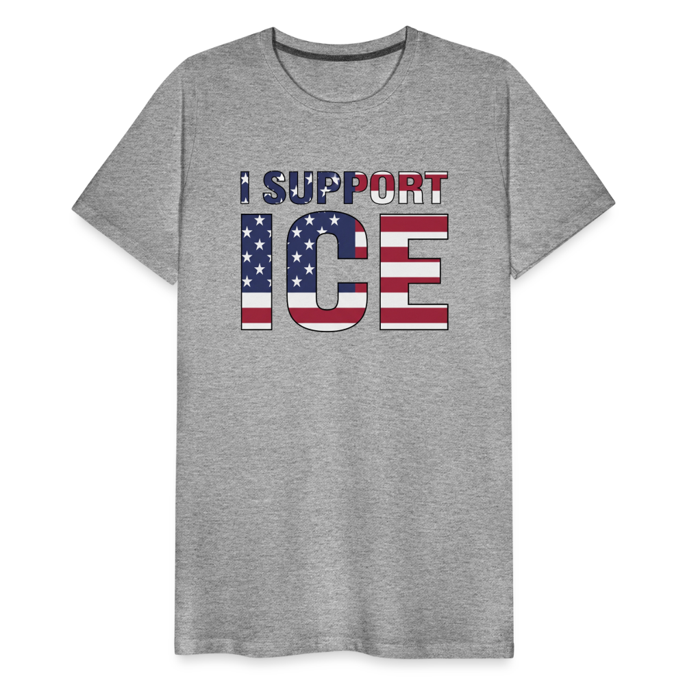 I Support ICE Men's Premium T-Shirt - heather gray