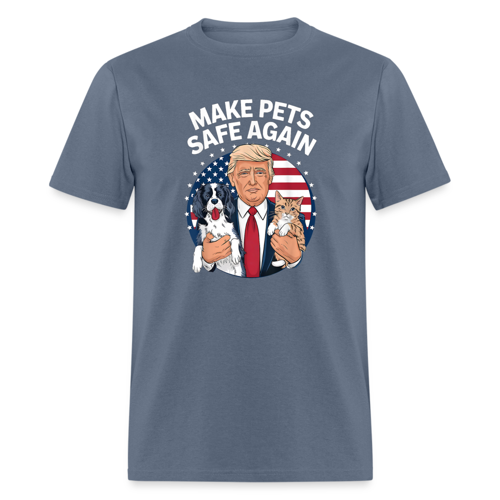 Make Pets Safe Again Trump Funny Classic T-Shirt - denim