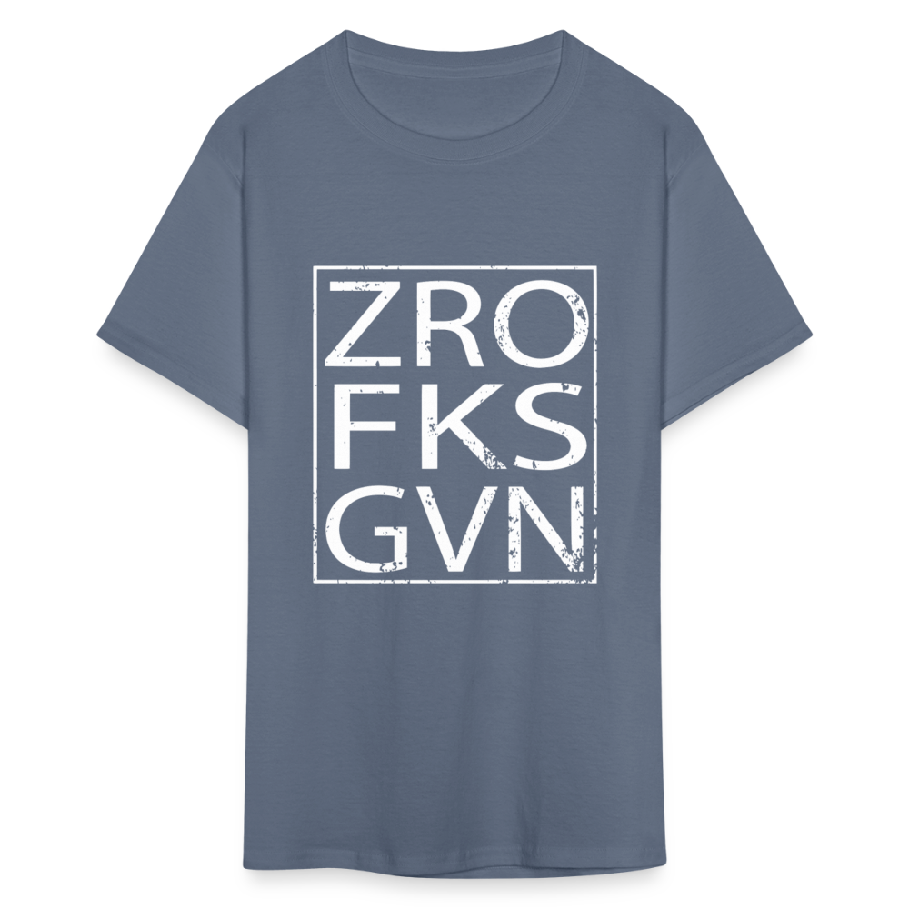 Zero Fucks Given Unisex Classic T-Shirt - denim